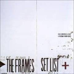 Frames : Set List : Recorded Live in Dublin